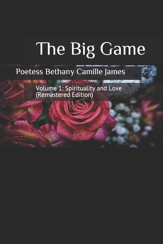 The Big Game Volume 1: Spirituality and Love (Remastered Edition)