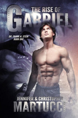 Dr. Frank N. Stein The Rise of Gabriel (Book 1)