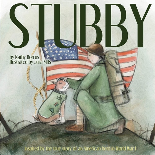 Stubby Inspired by the True Story of an American Hero in World War I
