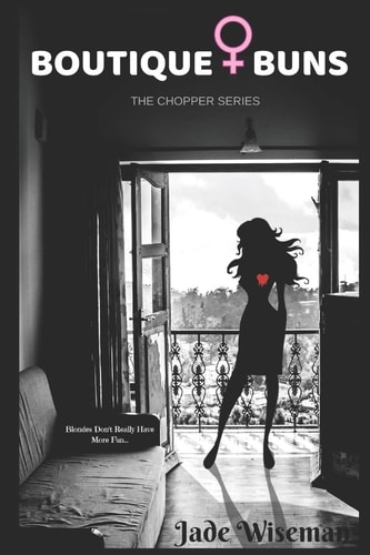 Boutique & Buns The Chopper Series