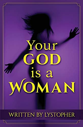 Your GOD Is a WOMAN