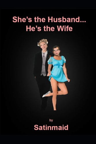 She's the Husband... He's the Wife