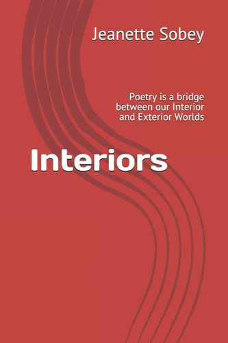 Interiors Poetry Is a Bridge Between Our Interior and Exterior Worlds