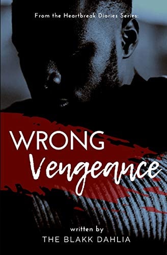 Wrong Vengeance From the Heartbreak Diaries Series