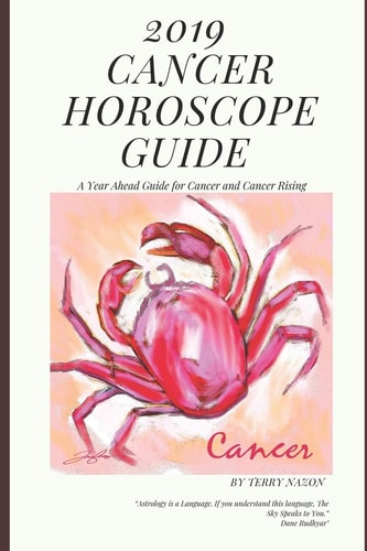 2019 Cancer Horoscope Guide A Year Ahead Guide for Cancer and Cancer Rising