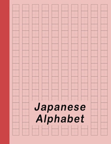 Japanese Alphabet Hiragana Katakana Genkouyoushi & Kanji Practice Workbook - Red