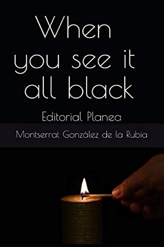 When You See It All Black Editorial Planea