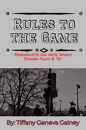 Rules to the Game Prerequisite for Wise Words Spoken from a G