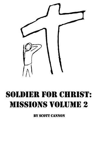 Soldier for Christ Missions Volume 2