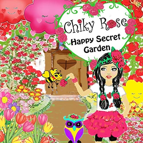 Chiky Rose Happy Secret Garden Vol. 2