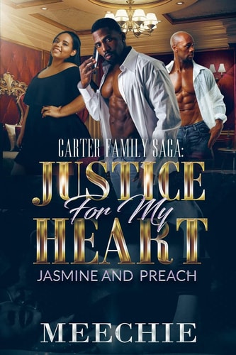 The Carter Family Saga Justice for My Heart