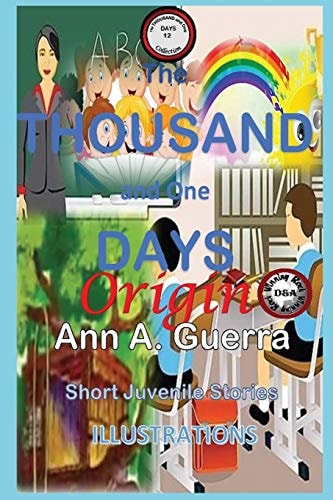 The Thousand and One Days Origin: From Book 1 of the Collection