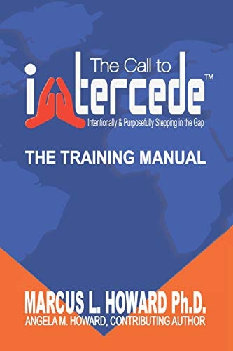 The Call to Intercede Intentionally & Purposefully Stepping in the Gap
