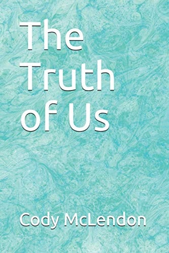 The Truth of Us
