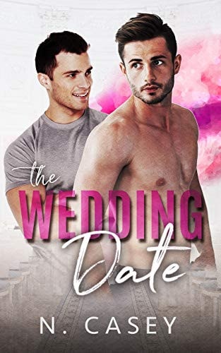 The Wedding Date A Fake Relationship Romance