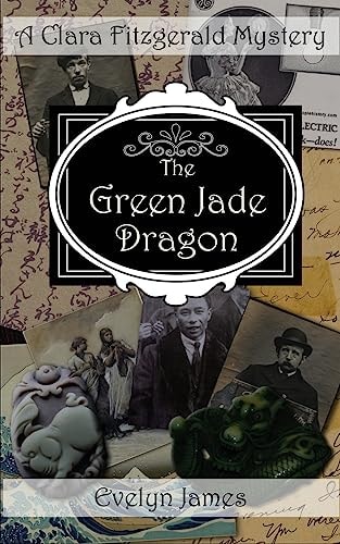 The Green Jade Dragon A Clara Fitzgerald Mystery