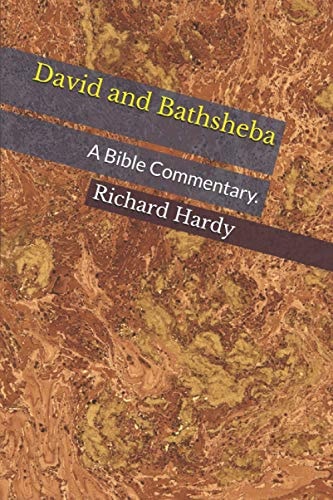 David and Bathsheba A Bible Commentary.