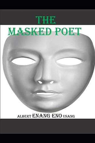 The Masked Poet The True Story of Beauty and the Beast