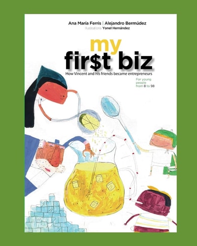 My First Biz How Vincent and His Friends Became Entrepreneurs