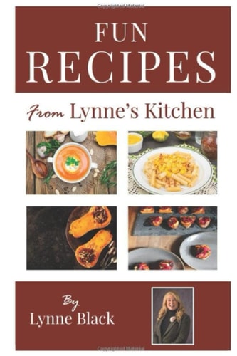 Fun Recipes from Lynne's Kitchen