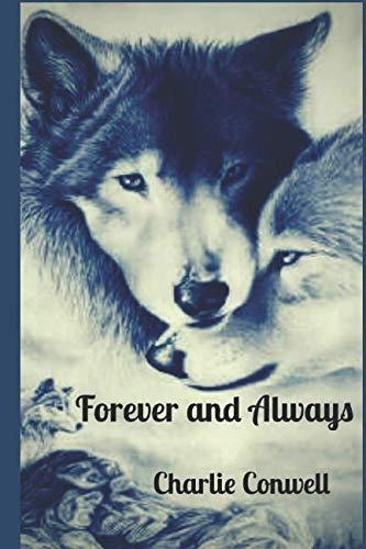 Forever and Always A Lesbian Wolf Story
