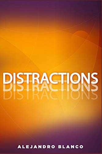 Distractions