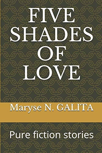 Five Shades of Love Pure Fiction Stories