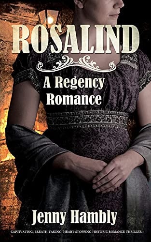 Rosalind A Regency Romance