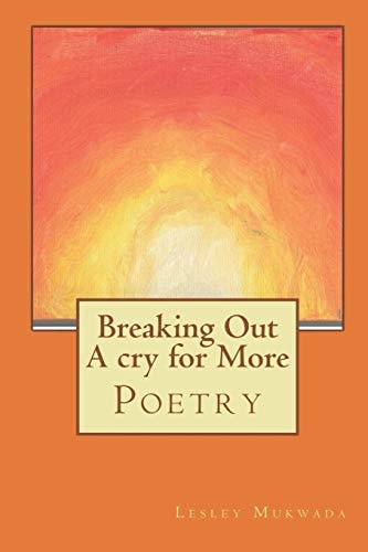 Breaking Out a Cry for More Poetry