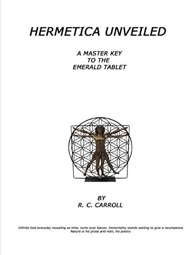 Hermetica Unveiled A Master Key to the Emerald Tablet