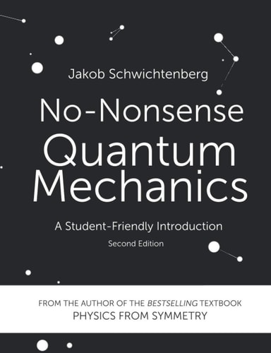 No-nonsense Quantum Mechanics A Student-friendly Introduction