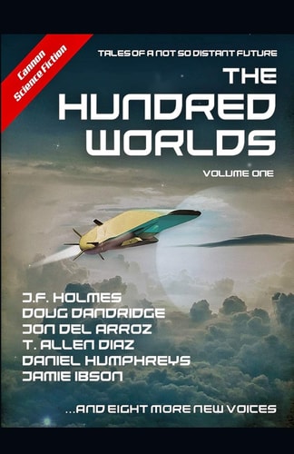 The Hundred Worlds Volume One