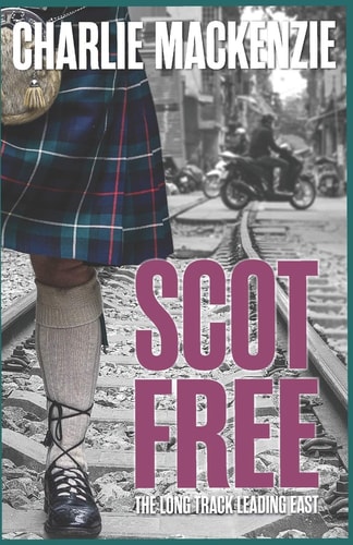 Scot Free The Long Track Leading East