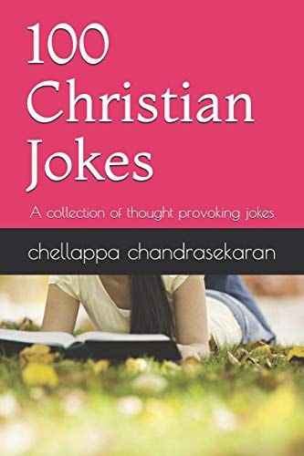 100 Christian Jokes A Collection of Thought Provoking Jokes