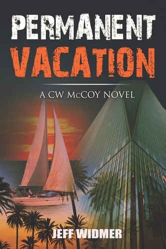 Permanent Vacation A CW McCoy Novel