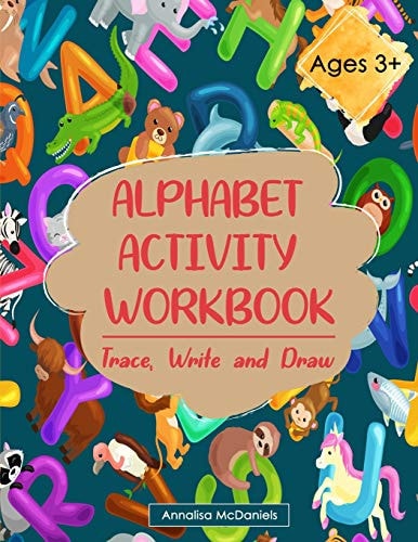 Alphabet Activity Book Trace, Write and Draw