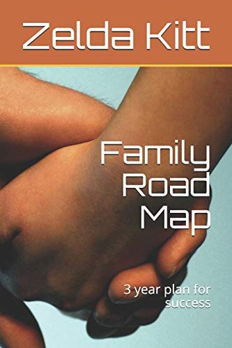 Family Road Map 3 Year Plan for Success
