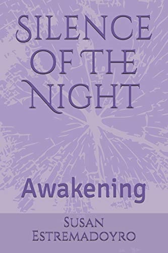 Silence of the Night Awakening