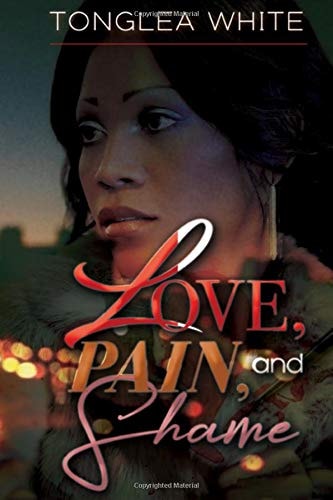 Love, Pain and Shame