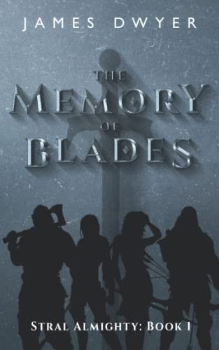 The Memory of Blades