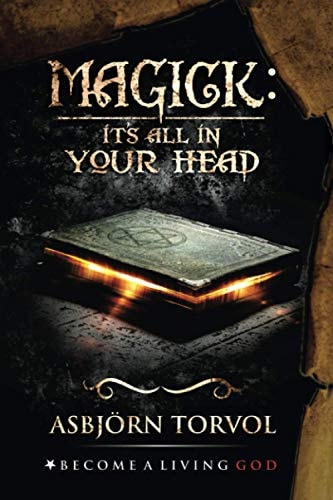 Magick It's All In Your Head