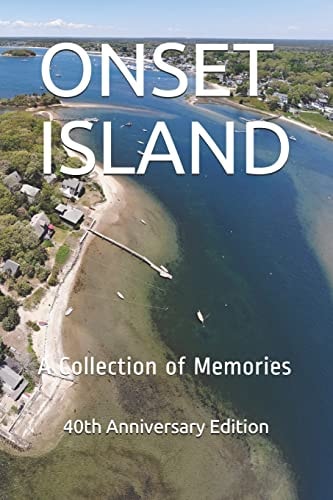 Onset Island A Collection of Memories
