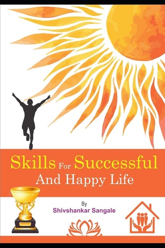 SKILLS for SUCCESSFUL and HAPPY LIFE