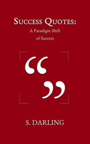 Success Quotes A Paradigm Shift of Success