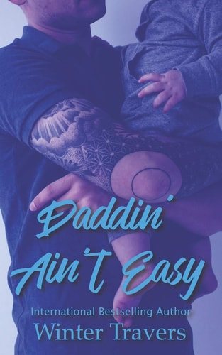 Daddin' Ain't Easy A Dilf Mania Collaboration