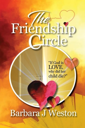 The Friendship Circle If God Is Love, Why Did Her Child Die?