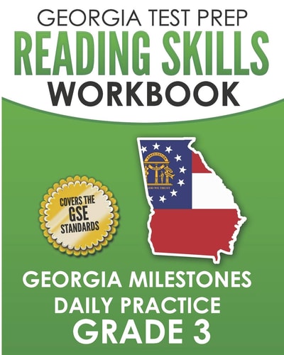 Georgia Test Prep Reading Skills Workbook Georgia Milestones Daily Practice Grade 3 Preparation for the Georgia Milestones English Language Arts Tests