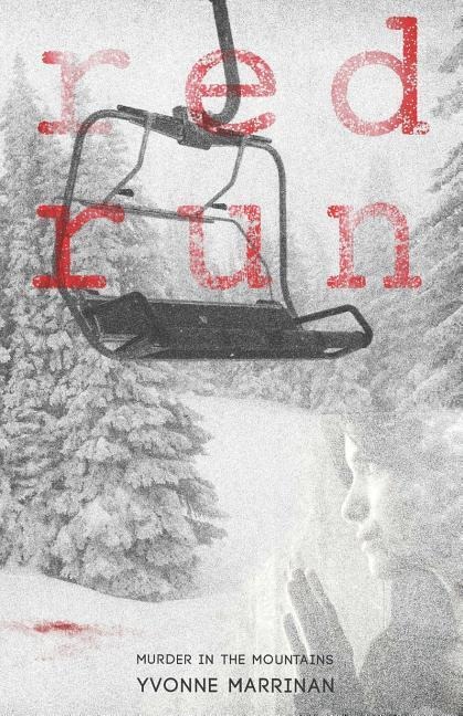Red Run: Murder In The Mountains