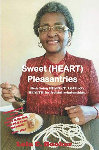 Sweet (Heart) Pleasantries A Calm Heart Effect, Book Two
