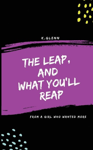 The Leap, and What You'll Reap From a Girl Who Wanted More